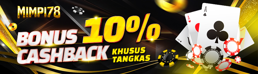 BONUS CASHBACK TANGKAS